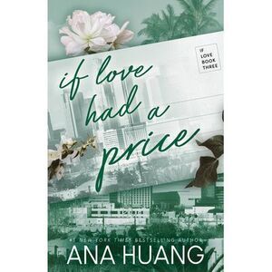 If Love Had a Price -- Ana Huang